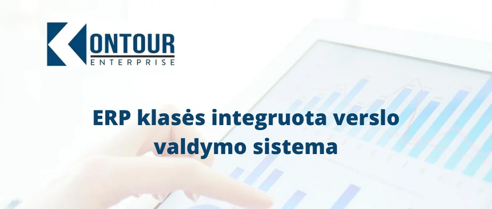 Read more about the article Kokios galimybės turi būti verslo valdymo sistemoje?
